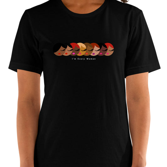 I’m Every Woman, Black T-Shirt