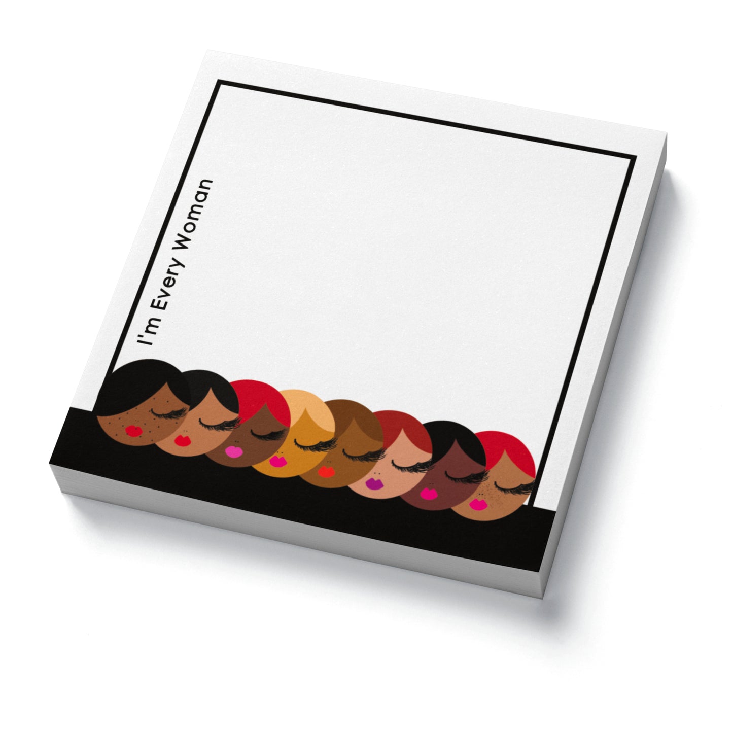I'm Every Woman, Black Sticky Notes