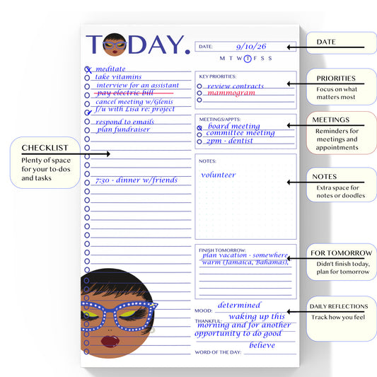 Keisha, Today - Daily Planner Notepad 5.5x8.5"