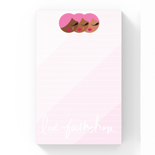 Love Faith Hope, Pink Breast Cancer Awareness Unity Notepad 5x7"