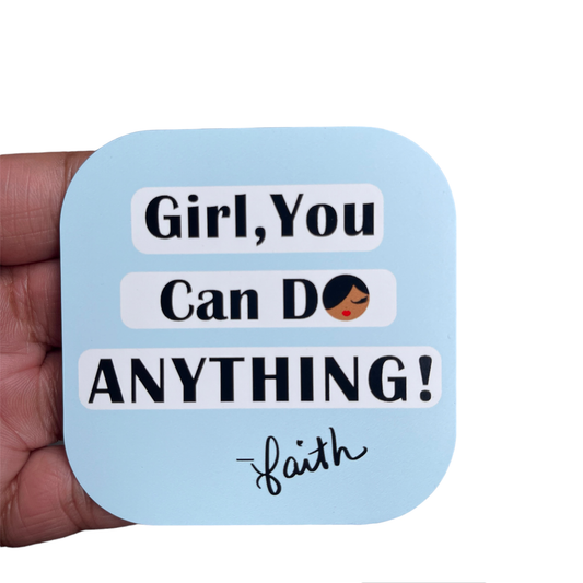 SECONDS: Girl, You Can Do Anything! Fridge Magnet