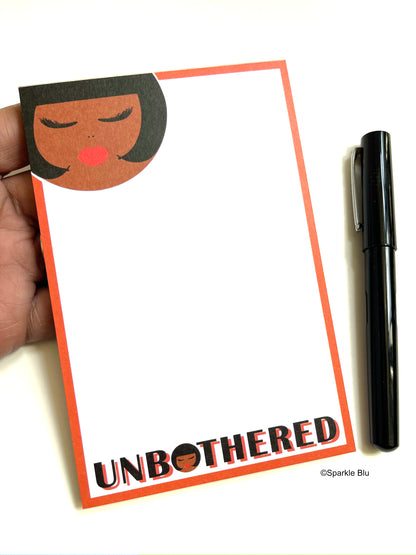 Unbothered Memo Notepad 4 x 6"
