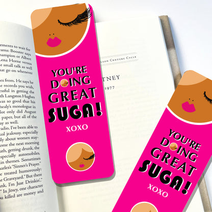 You're Doing Great Suga! Encouraging Bookmark