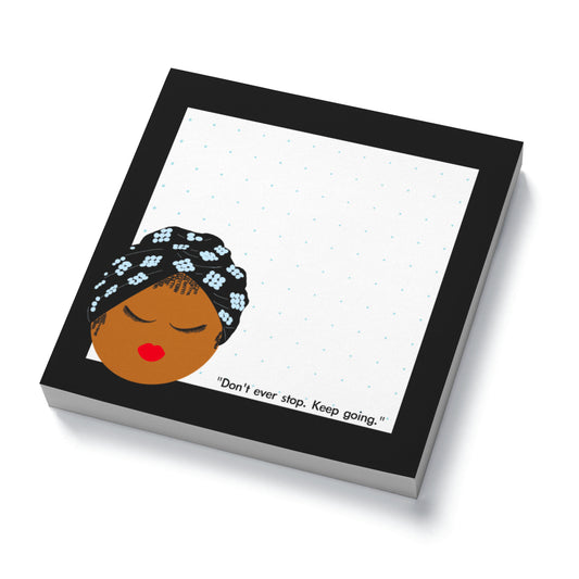 Harriet, Sticky Notes, "Don't ever stop. Keep going." - Dotted Sheets