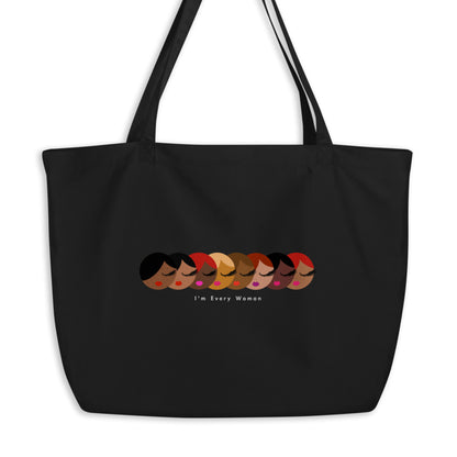 I'm Every Woman. Large Tote Bag