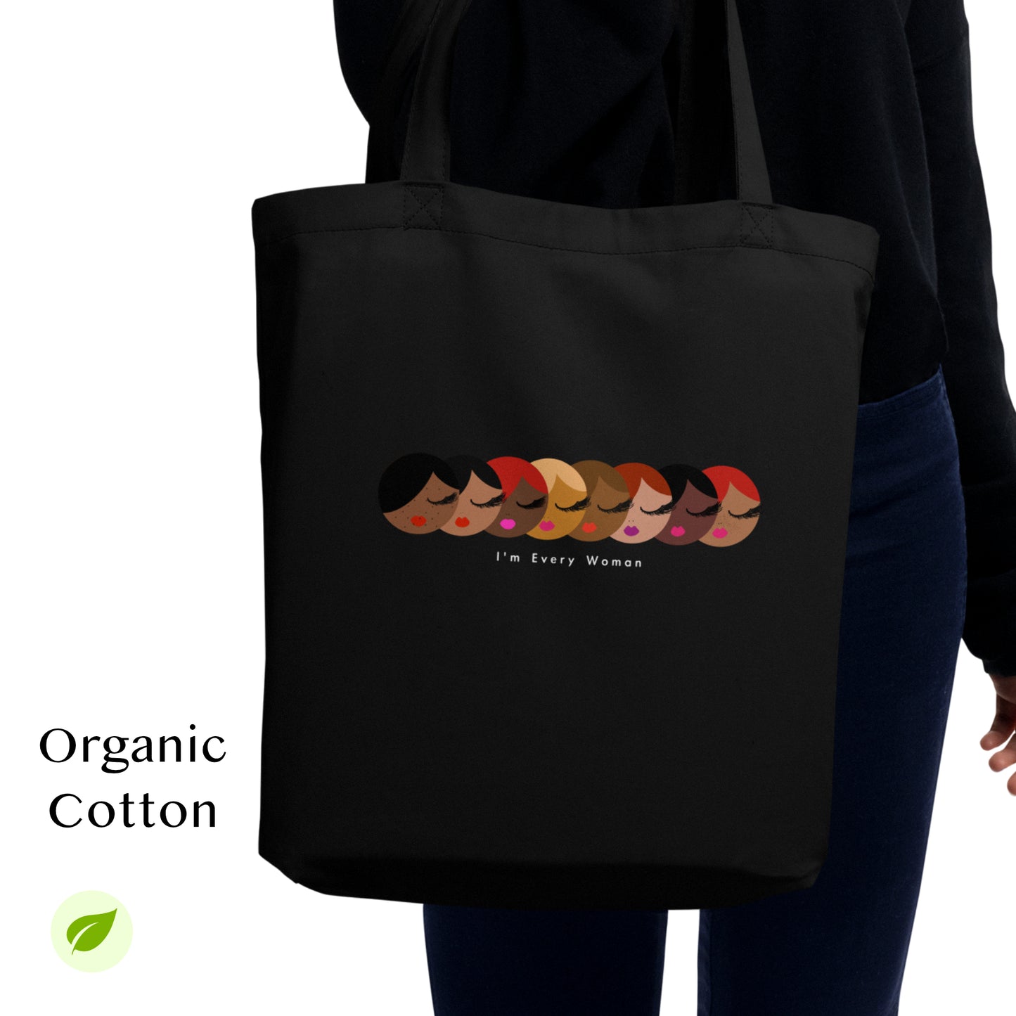 I'm Every Woman, Organic Cotton Medium Tote Bag