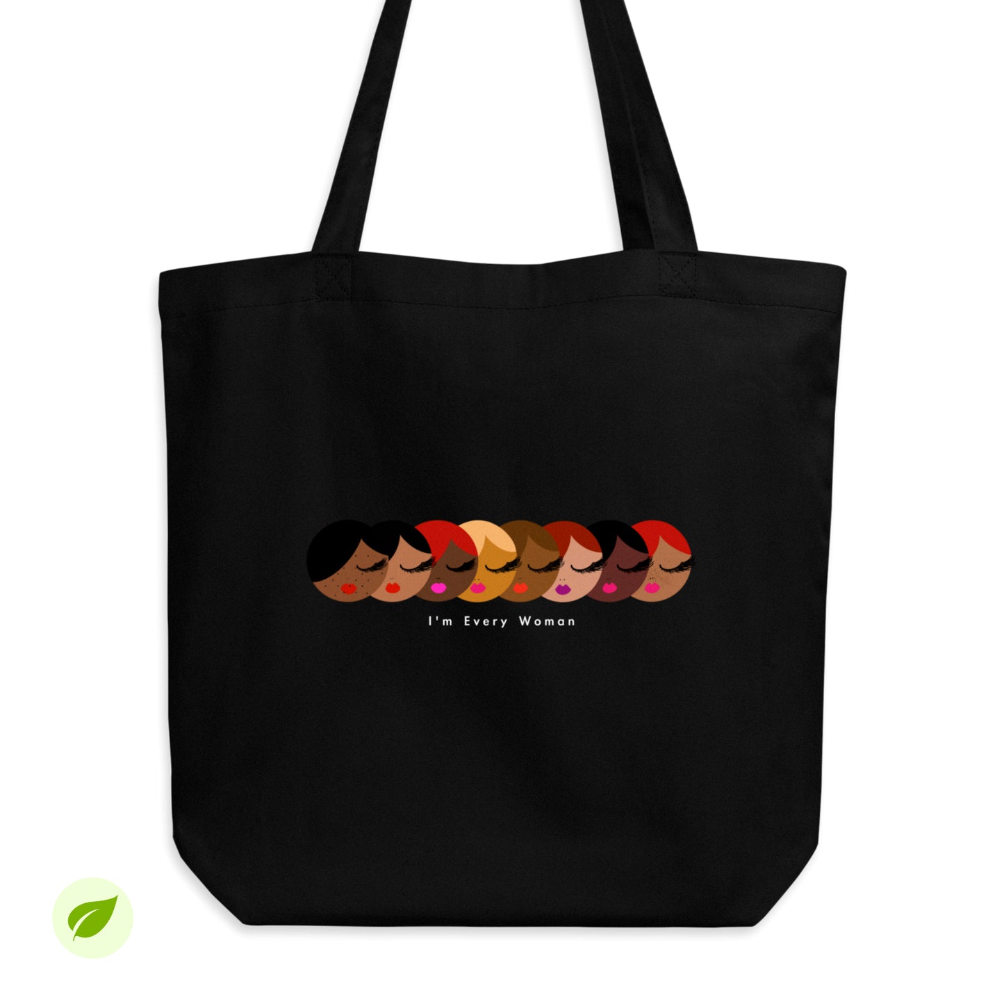 I'm Every Woman, Organic Cotton Medium Tote Bag