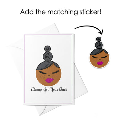 Always Got Your Back Greeting Card