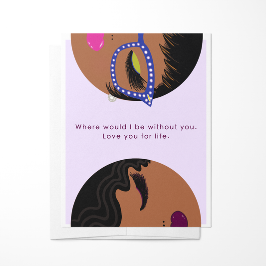Love You for Life. Greeting Card
