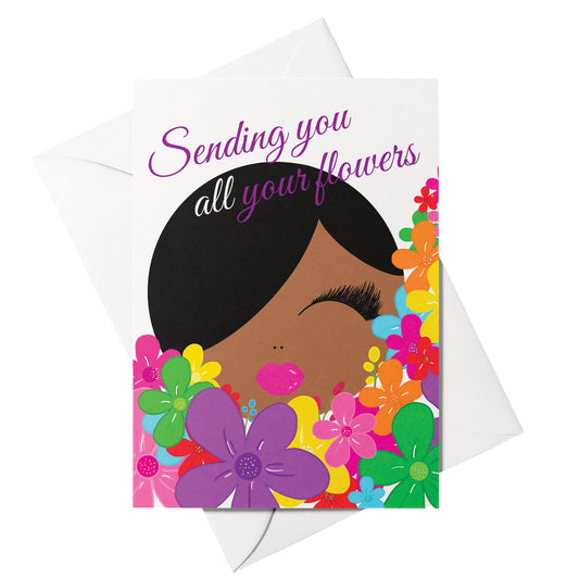 Sending You All Your Flowers, Greeting Card