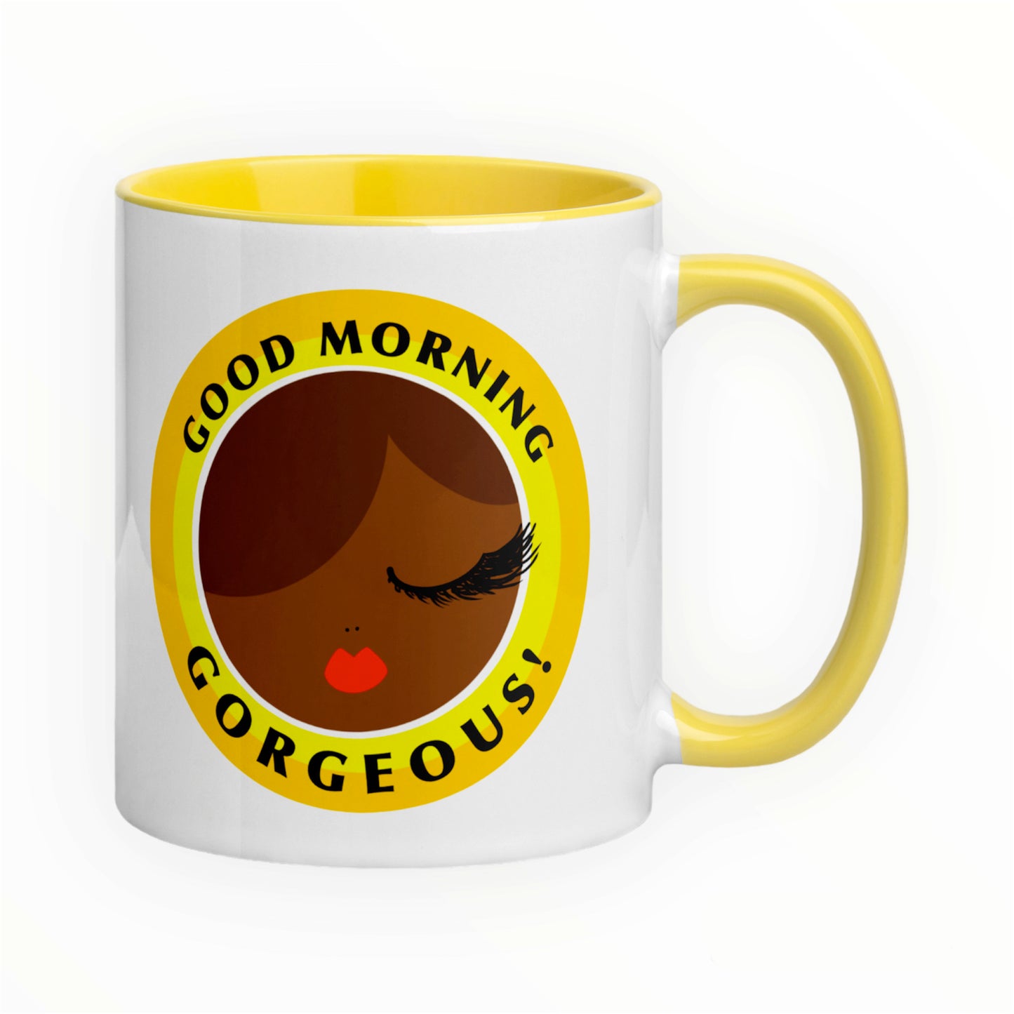 Good Morning Gorgeous! 11 oz Ceramic Mug