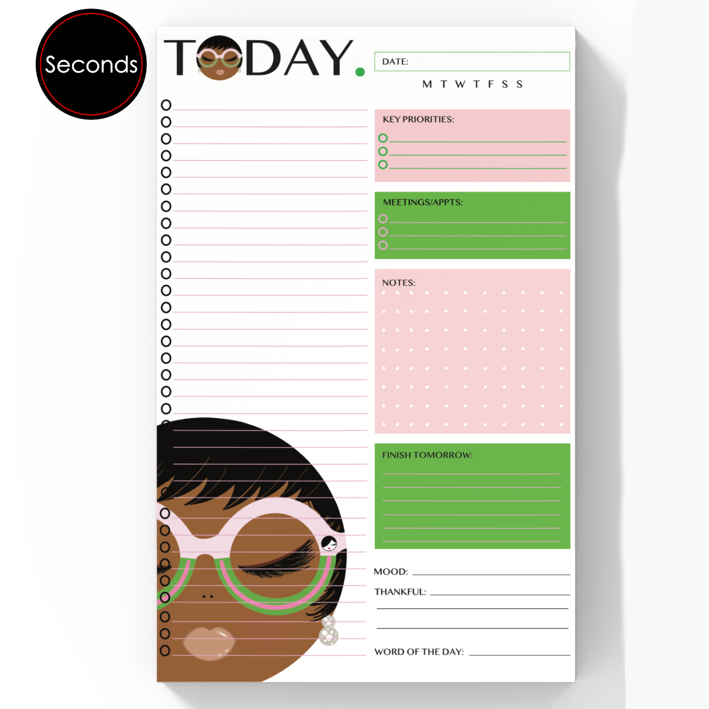 Seconds - Vivianne, Today. Daily Planner Notepad 5.5x8.5"